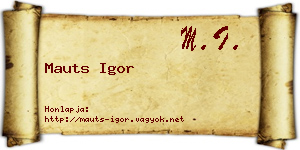 Mauts Igor névjegykártya